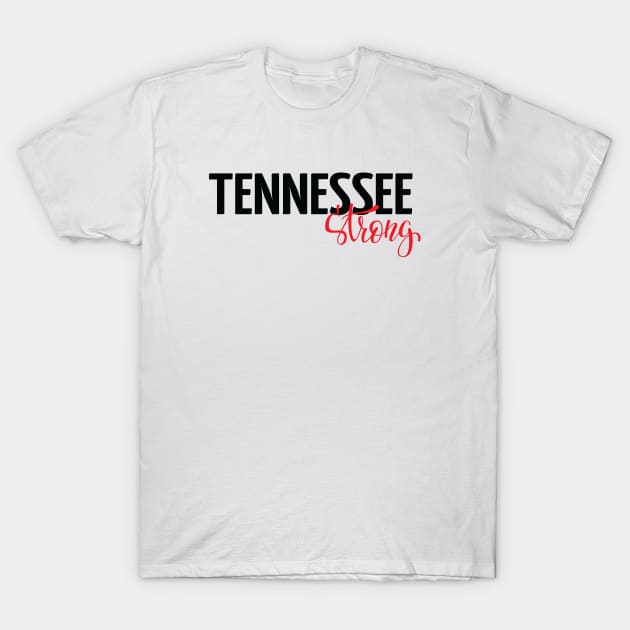 Tennessee Strong T-Shirt by ProjectX23Red